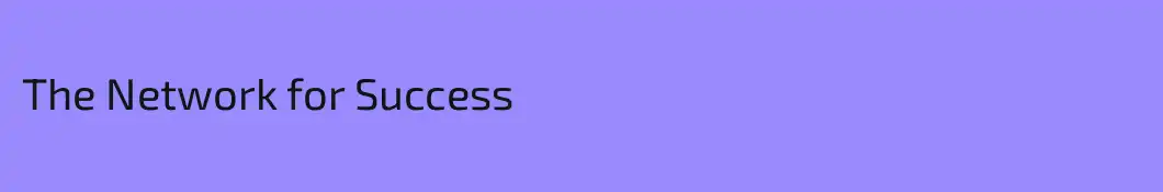 The Network for Success